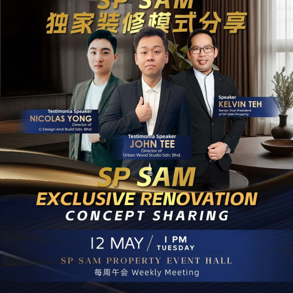 SP SAM Weekly Meeting Highlight｜Exclusive Renovation Model Sharing — Elevating Property Sales Value!